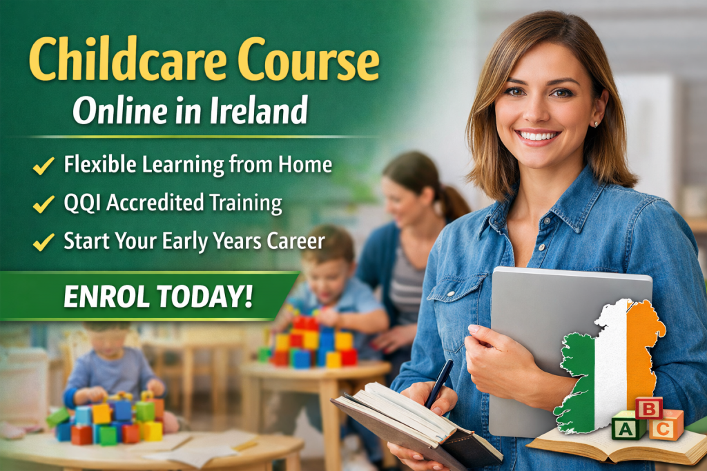 Childcare Course Online Ireland